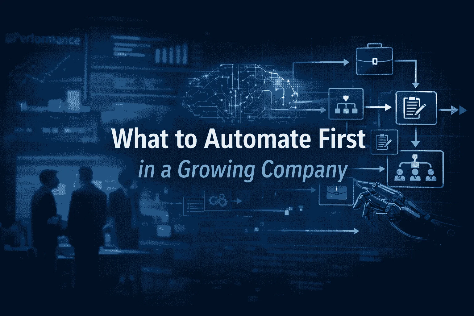 What to Automate First in a Growing Company